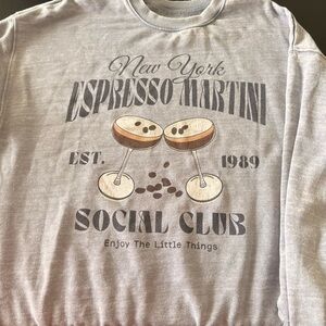 Grayish Blue Espresso Martini Sweatshirt